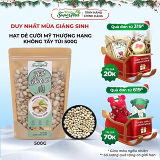  Hạt Dẻ Cười Mỹ Organic Không Tẩy Trắng Your Superfood An Toàn Không Hóa Chất 200g–500g 
