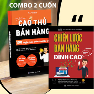  Sách - Combo 2 cuốn Trở Thành Cao Thủ Bán Hàng và Chiến lược bán hàng đỉnh cao 