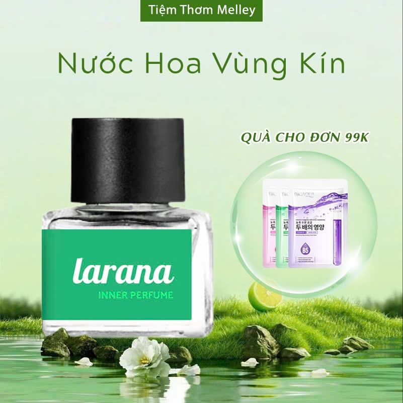 Nước hoa vùng kín Larana Inner Perfume – Giải pháp lưu hương lâu , ngọt thanh tinh tế 5ml