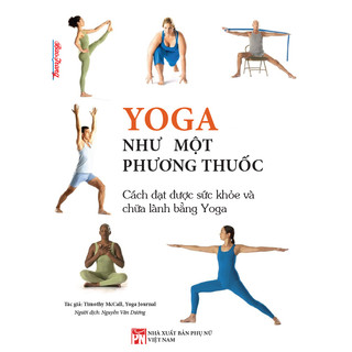 Sách Yoga như một phương thuốc - hướng dẫn trị liệu bằng yoga