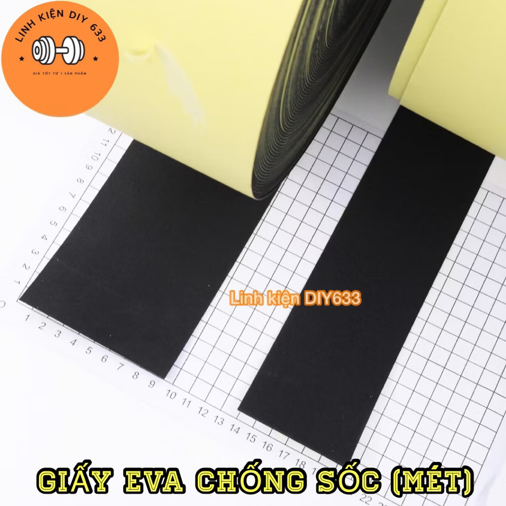 [1 mét] Giấy EVA chống sốc 6.5cm & 9cm (DIY633)