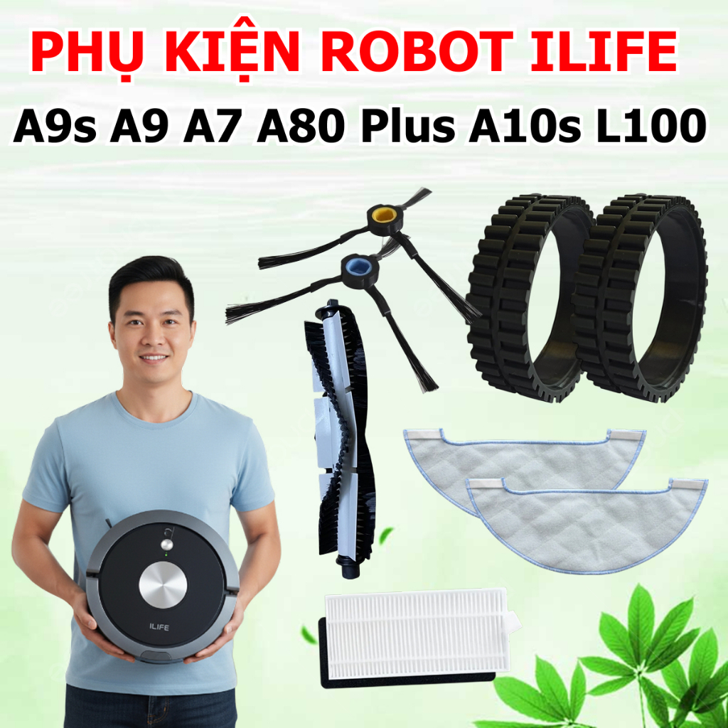 Phụ kiện Robot hút bụi iLife A9s A9 A7 A80 Plus A10s L100 Lốp bánh xe, màng lọc bụi, cặp chổi quét c