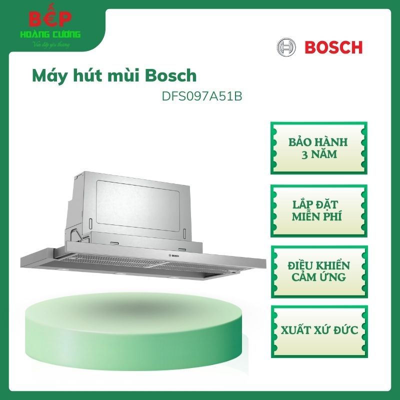 Bosch DFS097A51B – Máy Hút Mùi 4 Cấp Độ Hút – Âm Tủ Kéo Rút - Tăng Cường Booster – Bộ Lọc Mỡ Nhiều