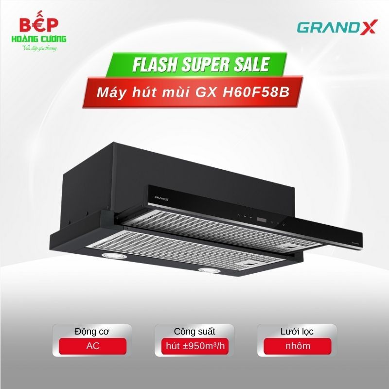 MÁY HÚT MÙI GRANDX GX-H60F58B – Hút Sạch Khói Và Dầu Mỡ Khử Mùi Nhanh