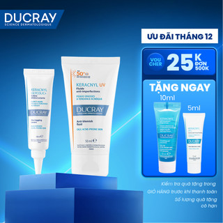  Combo Kem dưỡng giảm mụn đầu đen Ducray KERACNYL Glycolic+ Cream 30ml và Kem chống nắng cho da dầu mụn 