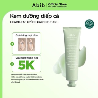  Kem dưỡng ẩm chiết xuất diếp cá dịu da cho nhạy cảm Abib Heartleaf Crème Calming Tube 75ml 