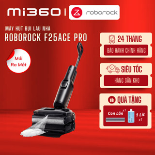  Máy hút bụi lau nhà Roborock F25 ACE Pro - Lau nhà tạo bọt | Lực hút 25.000pa | Tự động giặt sấy | Bảo hành 2 nă 