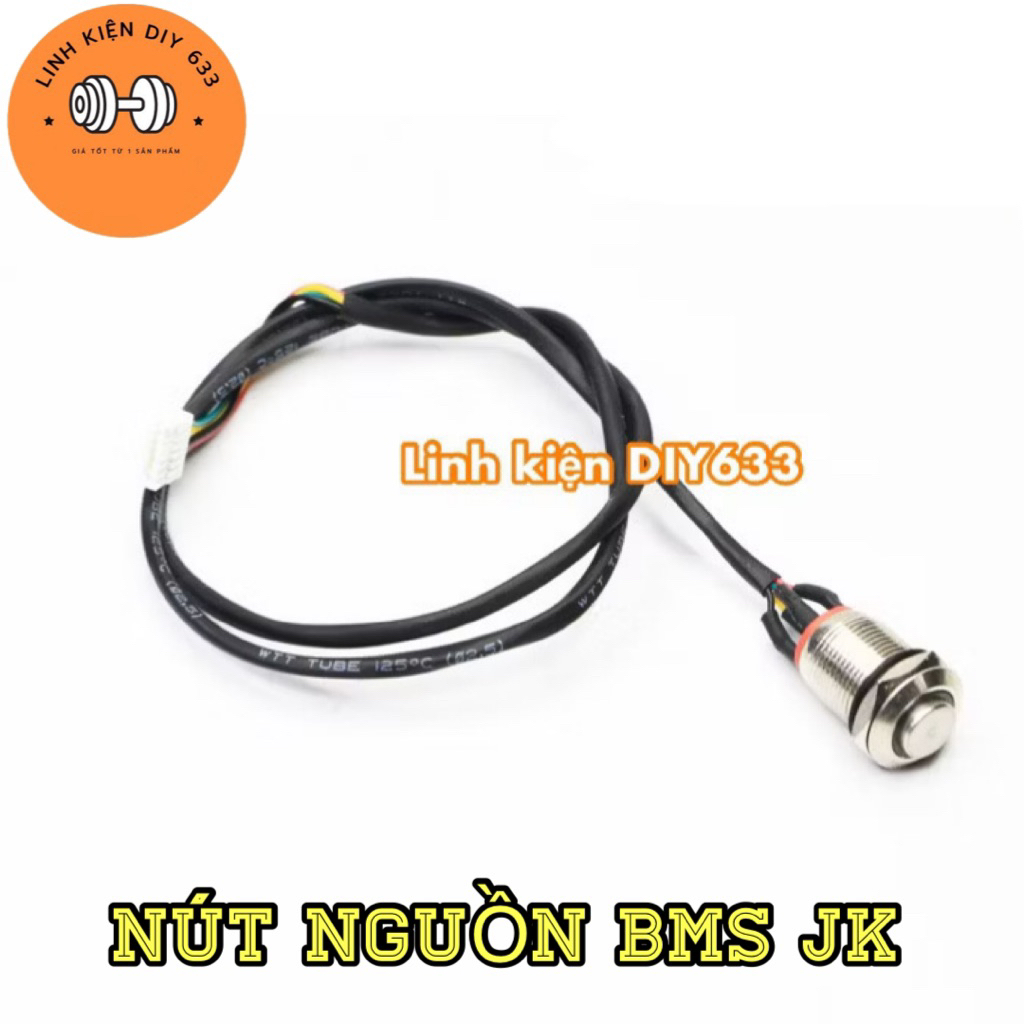Nút nguồn BMS JK (DIY633)