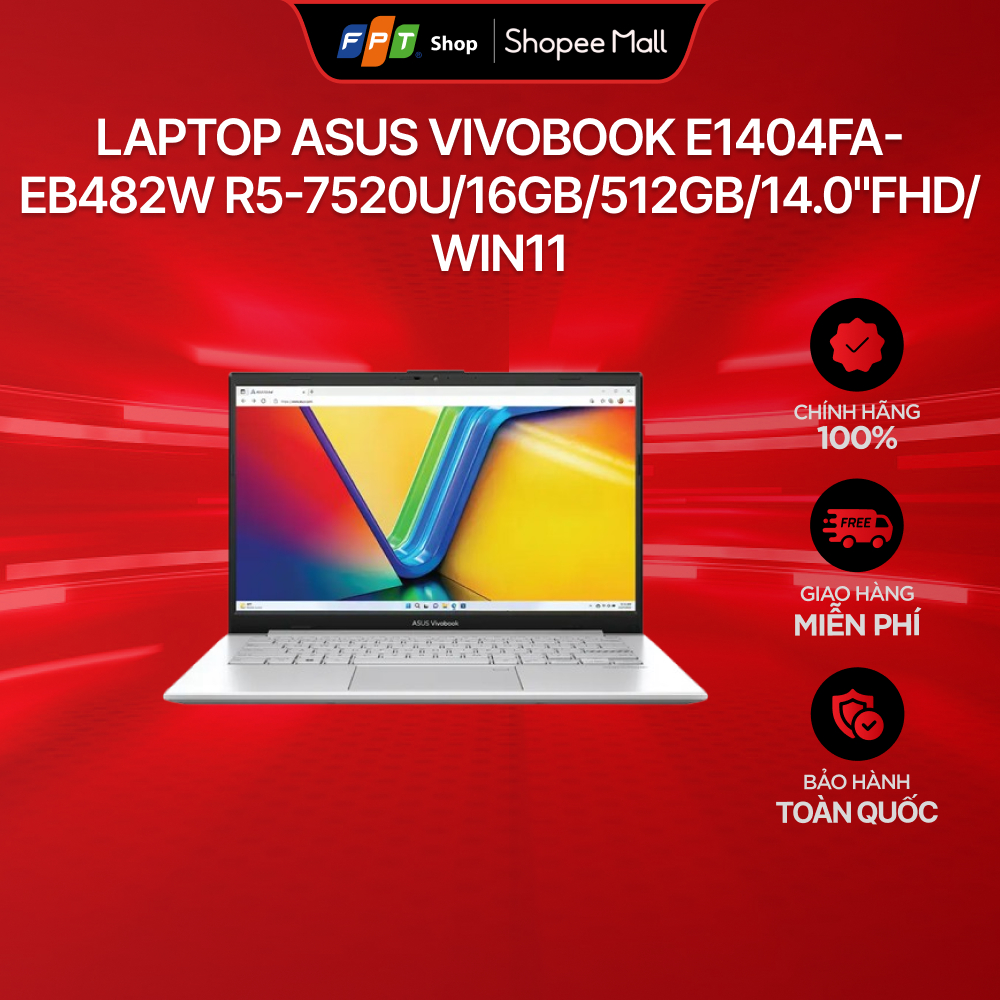 [Chỉ GH tận nơi] Laptop Asus Vivobook E1404FA-EB482W R5-7520U/16GB/512GB/14.0"FHD/Win11