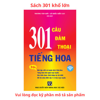 Sách - 301 Câu Đàm Thoại Tiếng Hoa (Khổ to) -  Tặng kèm bookmar