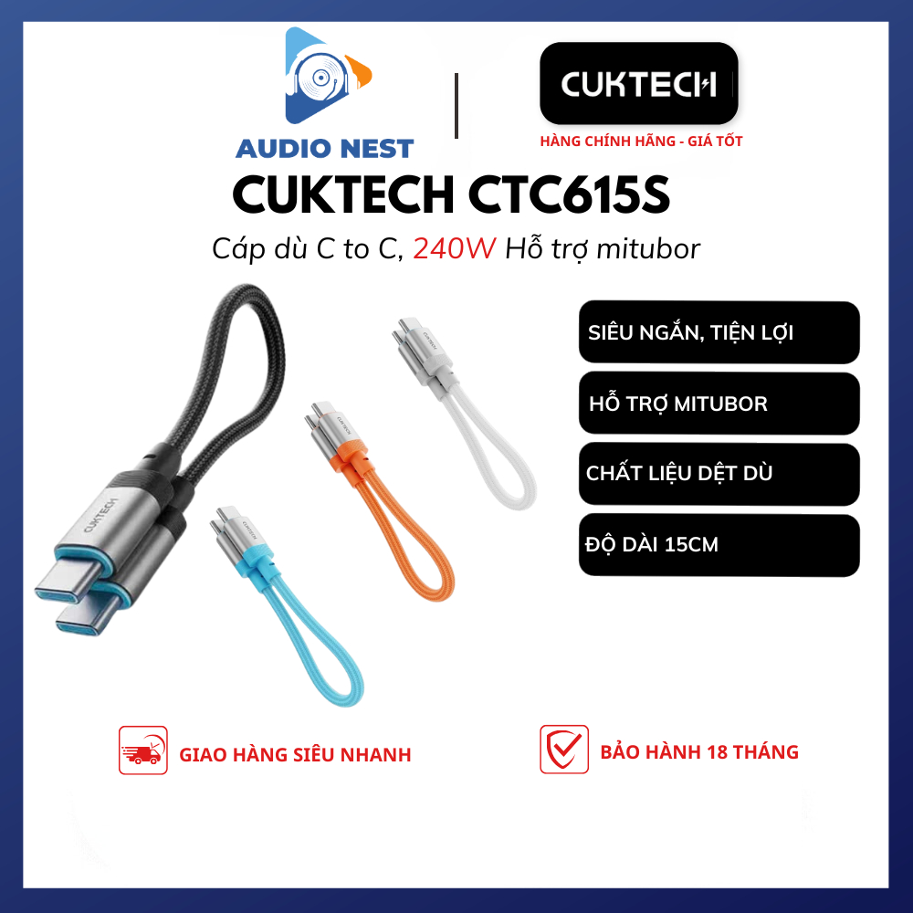 Cáp Cuktech C to C 15cm Tiện Lợi 6A 240W CTC615S CMC610 CMC615 - Bảo Hành 18 Tháng.