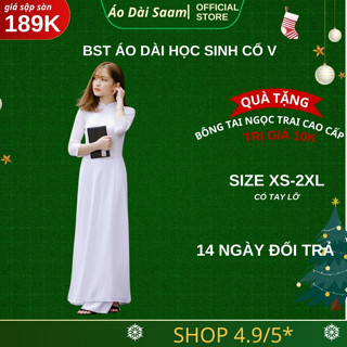 Áo dài học sinh nữ trắng  saam 2 tà tay lỡ cổ V lụa mỹ đồng phục kỉ yếu đi học, họp lớp, họp khóa