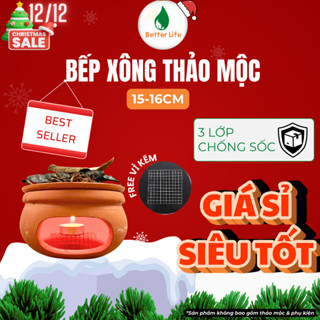  Bếp xông thảo mộc bồ kết đất nung GIÁ SỈ 16cm đốt nến TẶNG VỈ KẼM hàng cao cấp Better Life dày đẹp bảo hành bể vỡ 