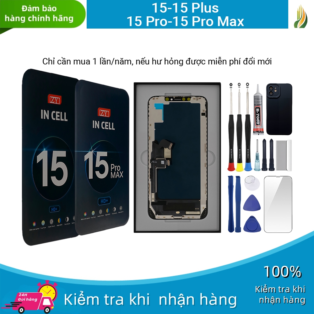 Màn hình ZY chính hãng tương thích với IP 15/15 Plus/15 Pro/15 Pro Max , Bảo hành 12 tháng