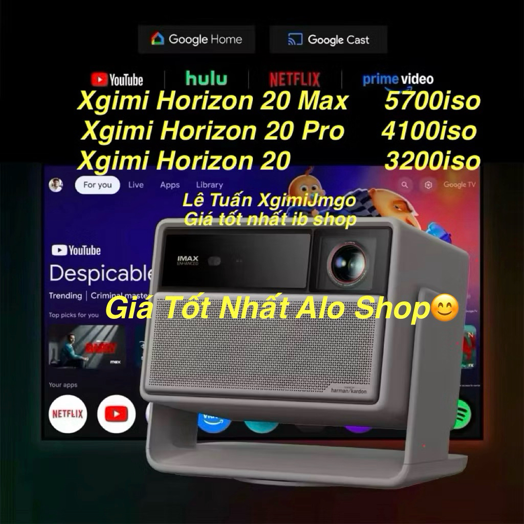 Máy Chiếu Xgimi Horizon 20 Max, Xgimi Horizon 20 Pro, Xgimi Horizon 20. Quốc Tế Google TV. Giá Tốt N