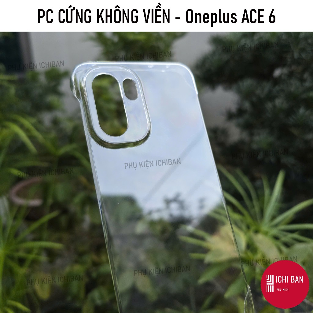 Ốp Lưng KHÔNG VIỀN Oneplus ACE 6/ ACE 5/ ACE 5 Ultra/ ACE 5 Pro Trong Suốt Nhựa PC Cứng Không Ố Vàng