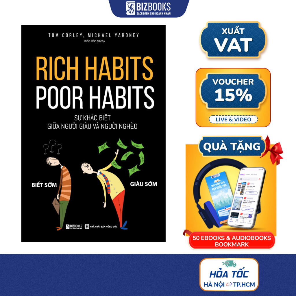 Sách Rich Habits Poor Habits - Sự Khác Biệt Giữa Người Giàu Và Người Nghèo - Tại Sao Người Giàu Ngày