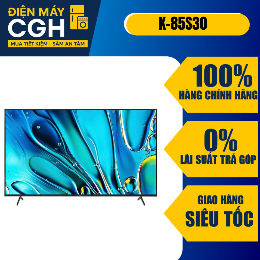 Tivi SONY 85 inch 4K Smart Tivi K-85S30