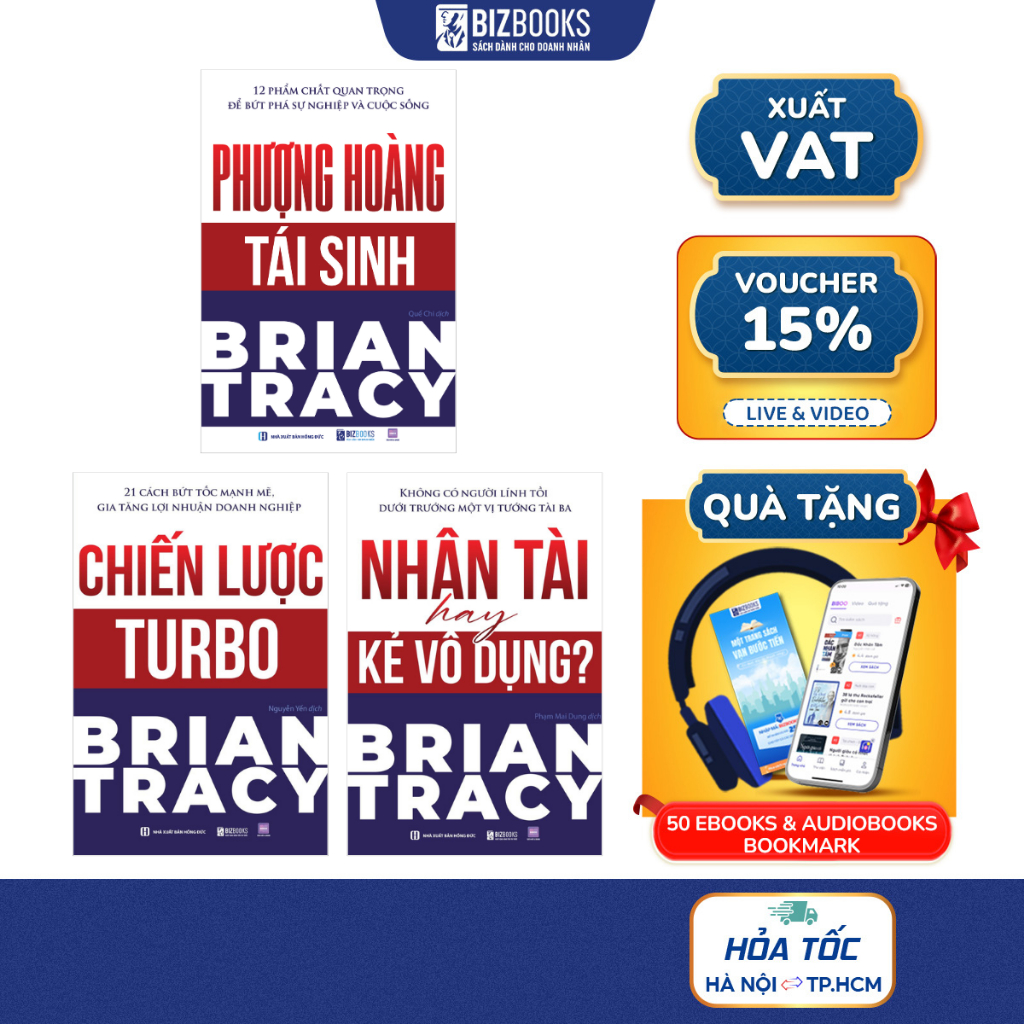 Bộ Sách Chiến Lược Turbo, Nhân Tài Hay Kẻ Vô Dụng, Phượng Hoàng Tái Sinh - Brian Tracy - Bizbooks