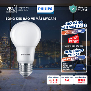  Bóng đèn LED PHILIPS Bulb A60 bảo vệ mắt Mycare Công suất  4W,6W,8W,10W,12W   01 bóng  