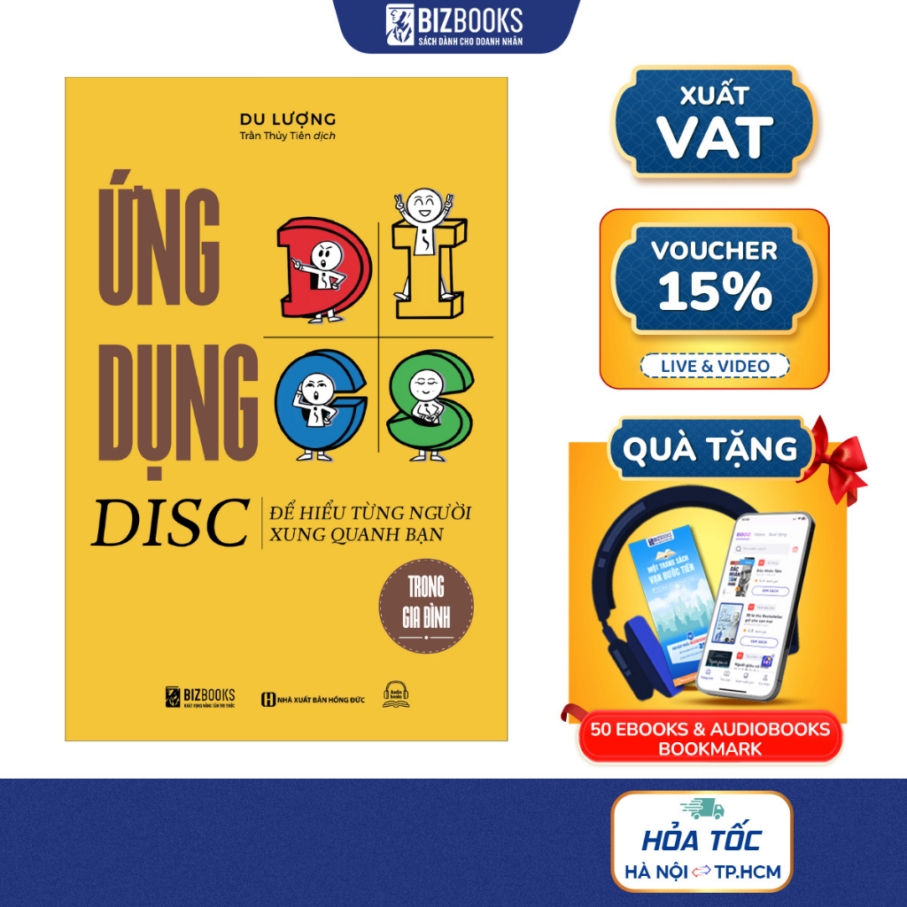 Sách Ứng Dụng DISC Để Hiểu Từng Người Xung Quanh Bạn Trong Gia Đình - Bizbooks
