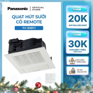  Quạt hút Panasonic dòng Thông gió - Sưởi ấm - Sấy - Gió mát model FV-30BY1  20W-1400W  - KHÔNG GỒM CP LẮP 