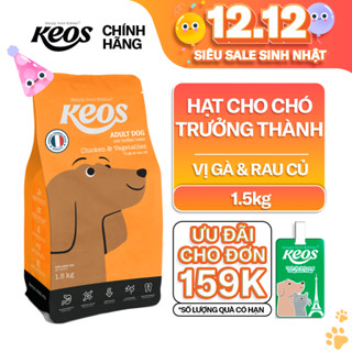  Thức ăn hạt cho chó trưởng thành Keos vị Gà & Rau Củ – dễ tiêu hóa hỗ trợ xương khớp  400g – 1,5kg  