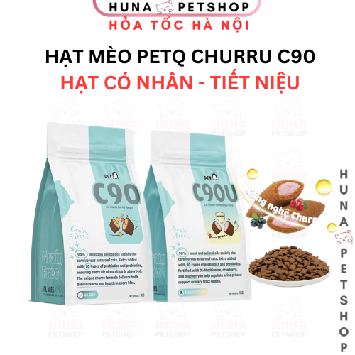 THỨC ĂN HẠT CHO MÈO CHURRO C90 – C90K – C90U PETQ  HẠT CÓ NHAN 90% THỊT – TIÊU HOÁ TỐT – TIẾT NIỆU –