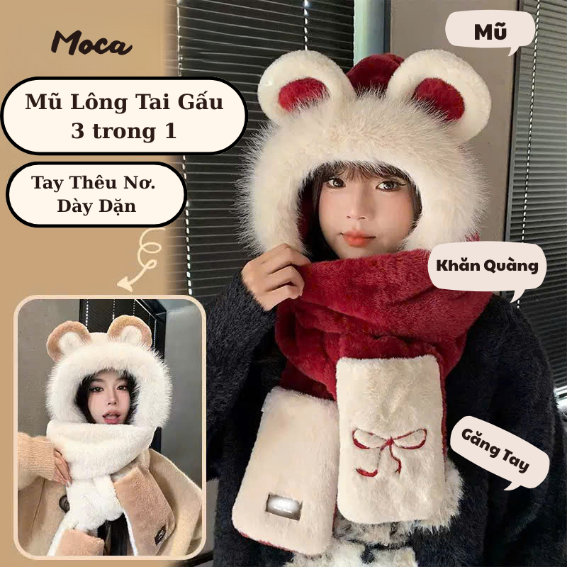 Mũ lông tai gấu MOCA kèm khăn quàng cổ bao tay 3 trong 1 ấm áp hàng Loại 1