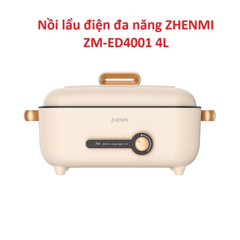 Nồi lẩu điện đa năng ZHENMI ZM-ED4001 4L