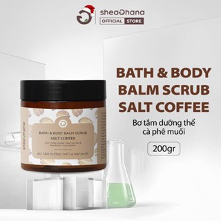  Bơ tắm dưỡng thể cà phê muối SheaGhana Bath & Body Balm Scrub Salt Coffee 200g 