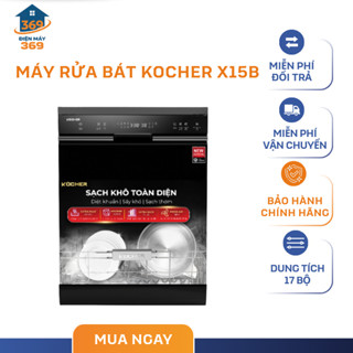 Máy Rửa Bát Krocher X15B – Dung Tích 17 Bộ - 7 Chương Trình Rửa Hiện Đại - Vận Hành Êm Ái – SMC