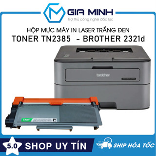  Hộp Mực Máy In Toner TN2385 - Tương Thích Máy In Laser Brother 2321d - Full VAT - Full Box 