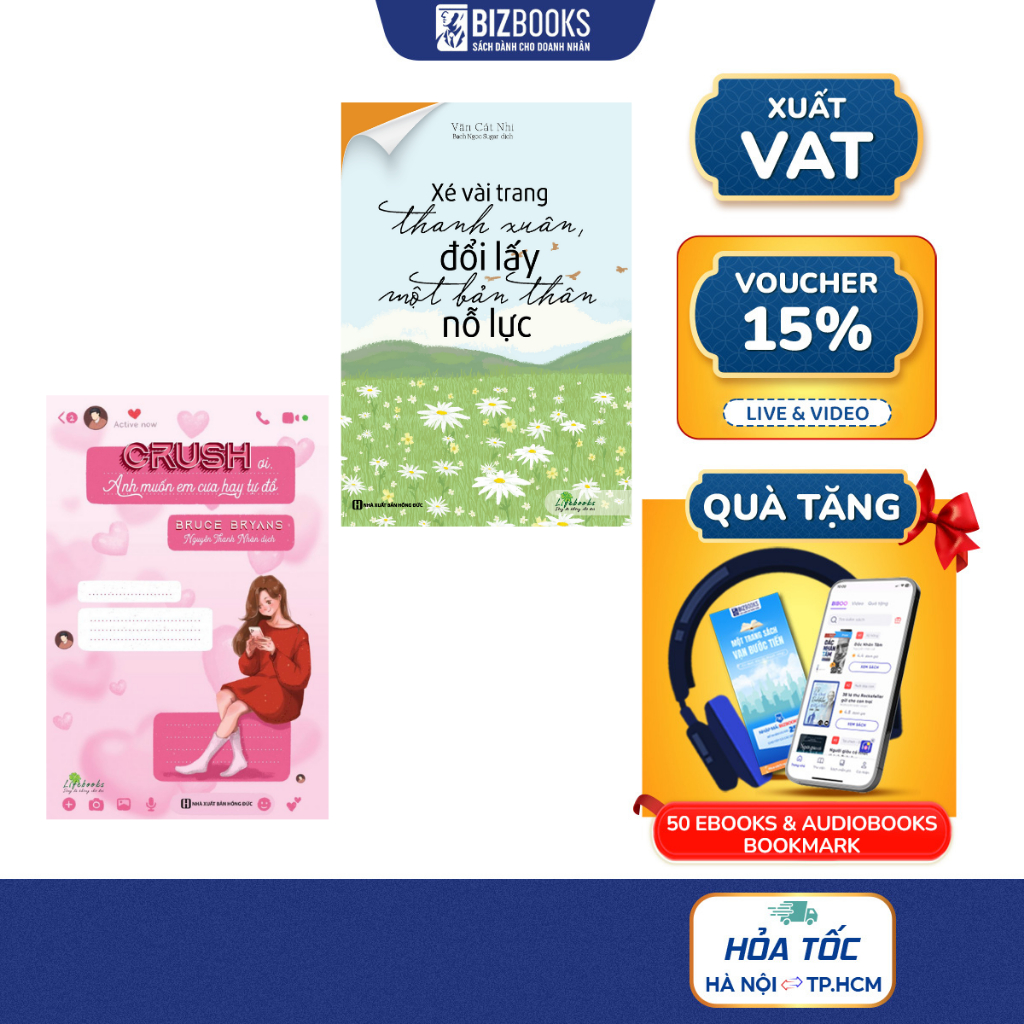 Sách Xé Vài Trang Thanh Xuân, Đổi Lấy Một Bản Thân Nỗ Lực & Crush ơi, Anh muốn em cưa hay tự đổ?