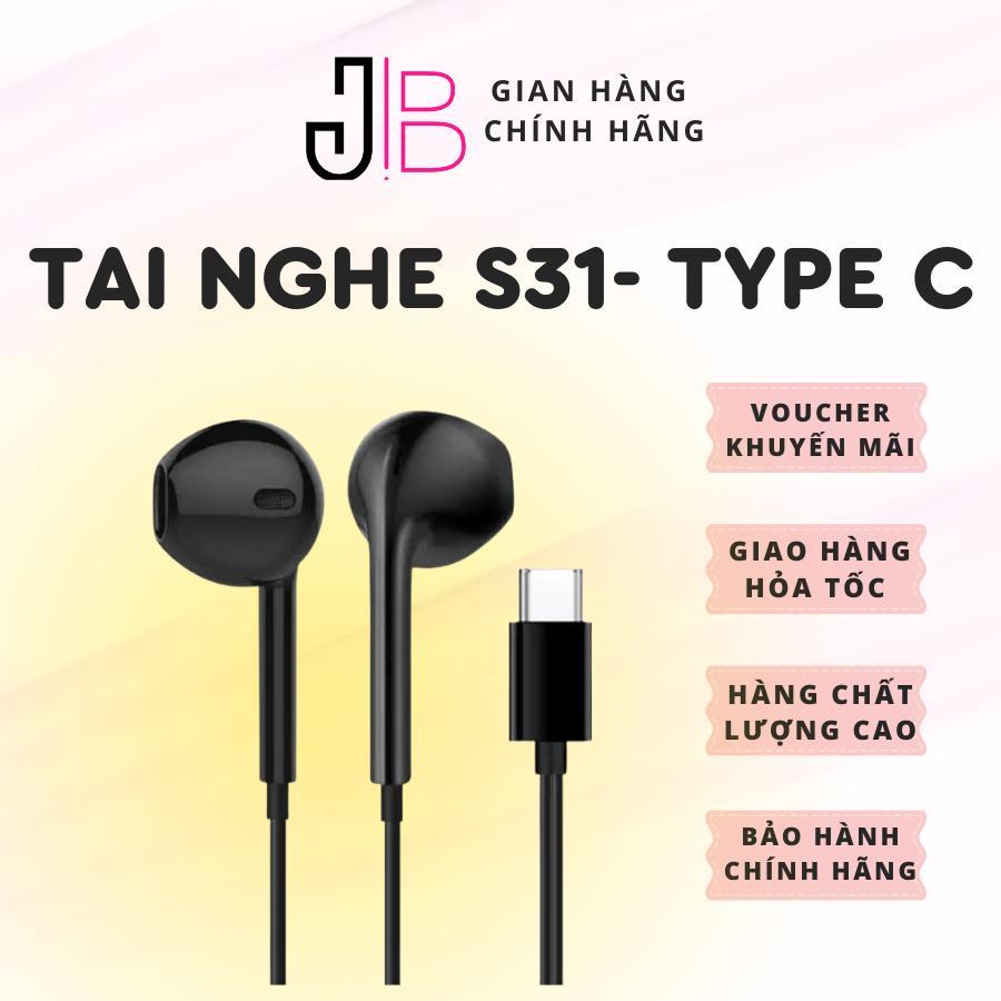 Tai nghe có dây TYPE-C S31 Dài 50cm, Âm thanh HIFI, Chống ồn Tốt Độ nhạy 100dB, Tương thích đa thiết