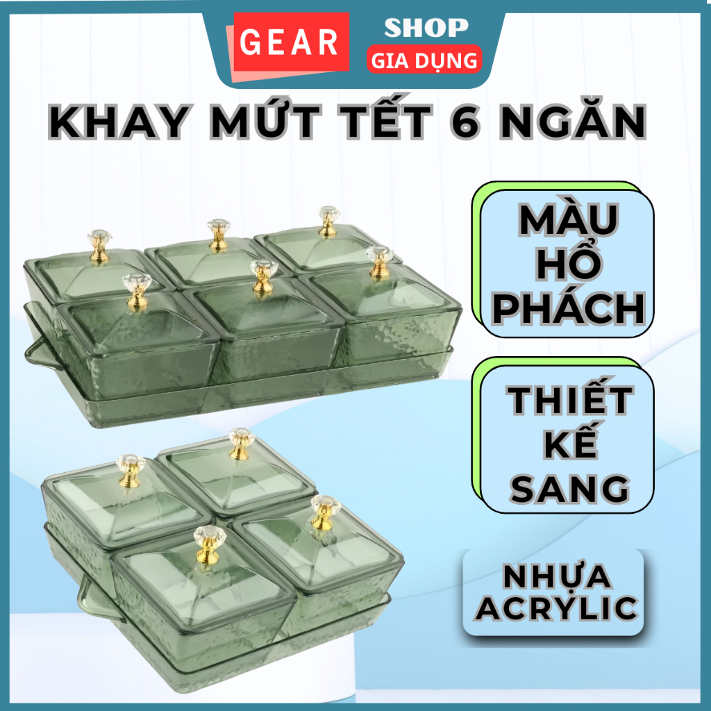 Khay mứt 6 ngăn nhựa mika sang trọng GEARSHOP khay đựng bánh kẹo tết 2026