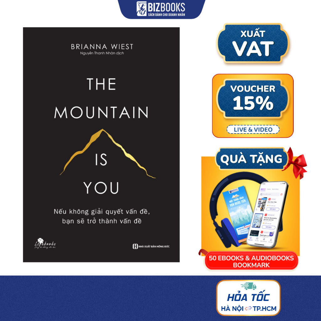 Sách The Mountain Is You - Nếu Không Giải Quyết Vấn Đề Bạn Sẽ Trở Thanh Vấn Đề - Sách Phát Triển Bản