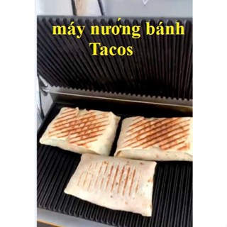 (có sẵn)Máy nướng bánh Tacos,ép bánh mì công nghiệp,(có ship hoả tốc, bảo hành 1 năm)