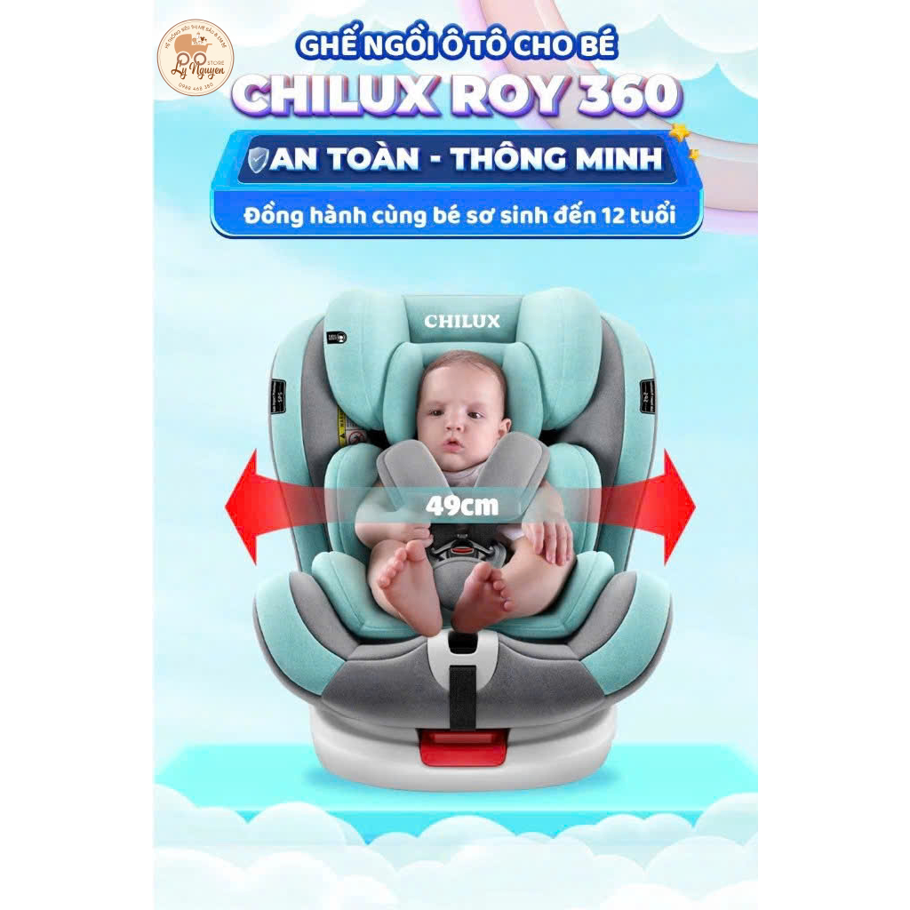 [Ly Nguyễn Store] Ghế ngồi ô tô dành cho bé từ 0 - 12 tuổi CHILUX ROY 360 NEW - An toàn, tiện lợi