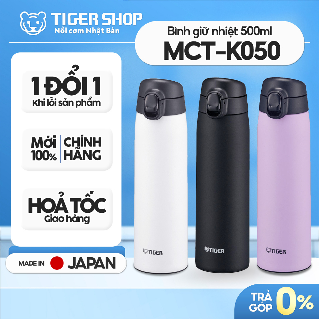 Bình Giữ Nhiệt TIGER MCT-K050 (500ml) - MCT-K050-WT | MCT-K050-AT | MCT-K050-GT | MCT-K050-KK | MCT-