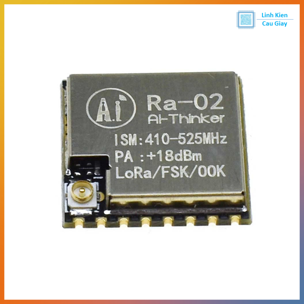 Mạch Thu Phát RF SPI Lora SX1278 433Mhz Ra-02