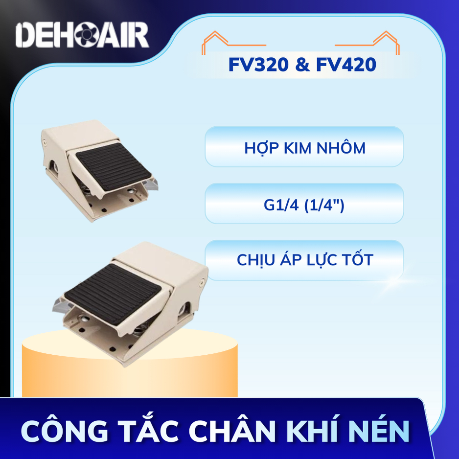 Công tắc chân khí nén FV420 & FV320
