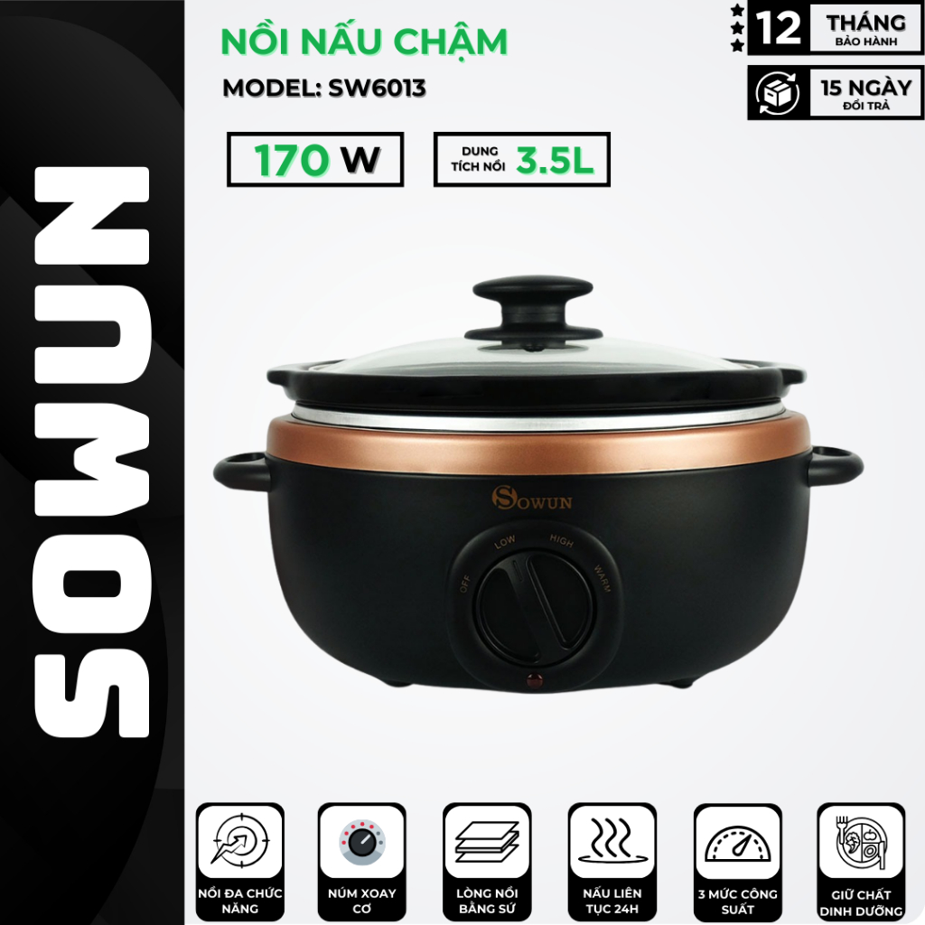 Nồi Nấu Chậm SOWUN SW6013 3.5L - Bảo Hành Chính Hãng 12 Tháng