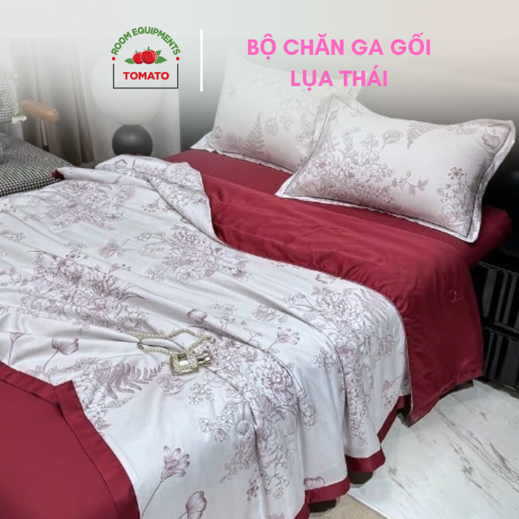 Bộ chăn ga gối Lụa Thái Tomato mềm , mịn , mát - gồm chăn hè chần bông, ga giường và 2 vỏ gối nằm 48