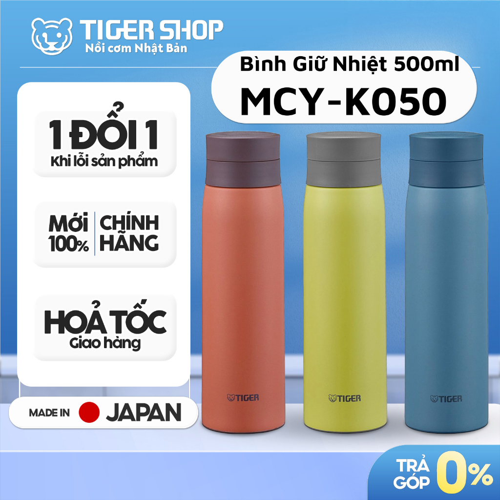 Bình Giữ Nhiệt TIGER MCY-K050 (500ml) - MCY-K050-AC | MCY-K050-DS | MCY-K050-GF [Có Hỏa Tốc - CHÍNH 