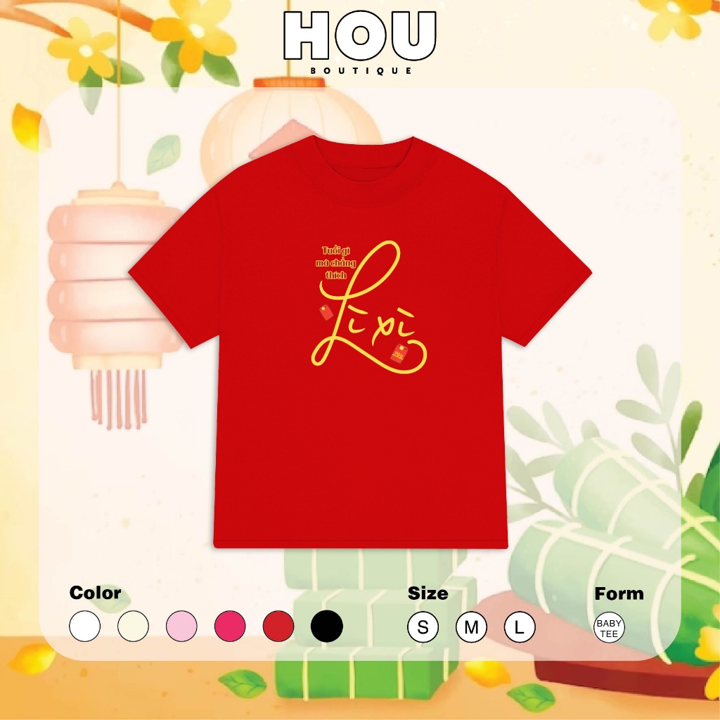 [Bst TẾT] Áo Thun Nữ Babytee Dáng Vừa, Thun Cotton 2 Chiều, Cổ Tròn HOU boutique Mẫu Tết Lìxì ( AT 1