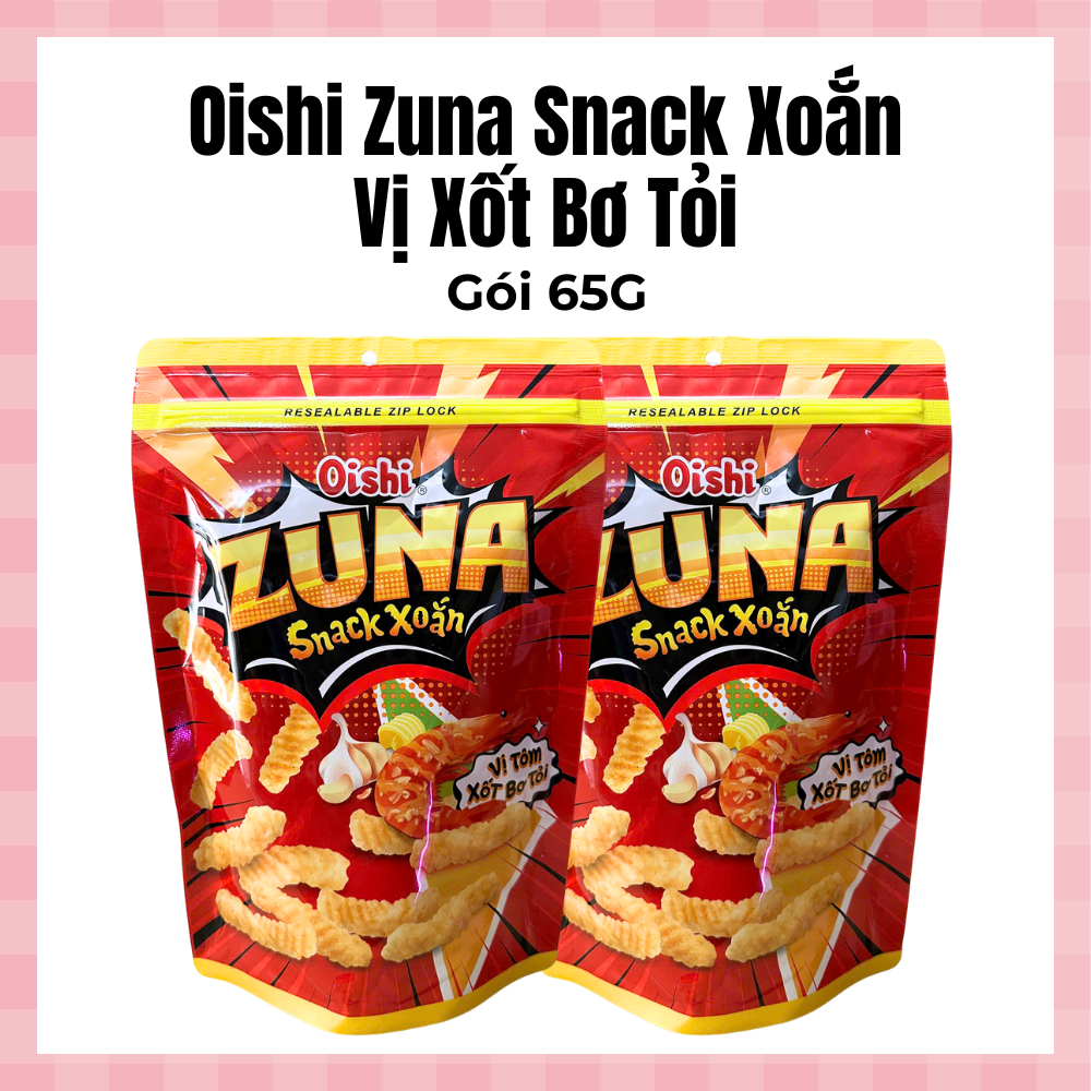 Bánh Oishi Zuna Xoắn Vị Xốt Bơ Tỏi, gói 65G