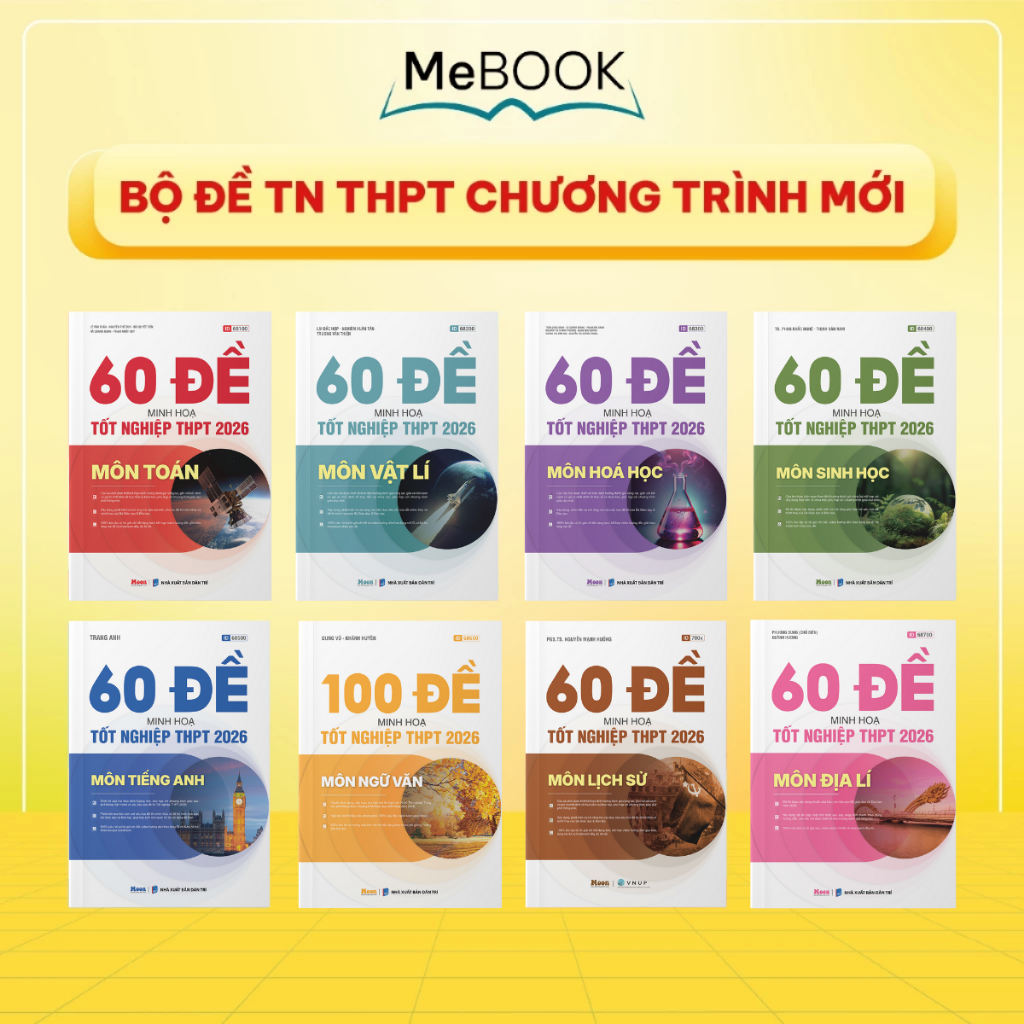 Sách bộ đề minh hoạ ôn thi THPT - luyện thi ĐH 2026 FULL môn Toán, Lý, Hoá, Sinh, Anh, Văn, Sử, Địa