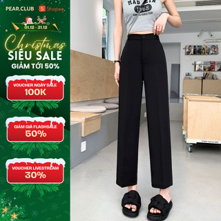   TOP BÁN CHẠY  Quần dài ống đứng cho nữ PEAR.CLUB V2 quần vải tây đi làm ống suông thẳng cạp cao tôn dáng Q06 