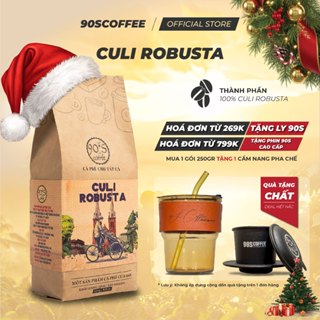  Cà Phê Rang Mộc Culi Robusta Nguyên Chất - Gu Đắng Mạnh Thơm Nồng Hậu Vị Sâu | 90S COFFEE 
